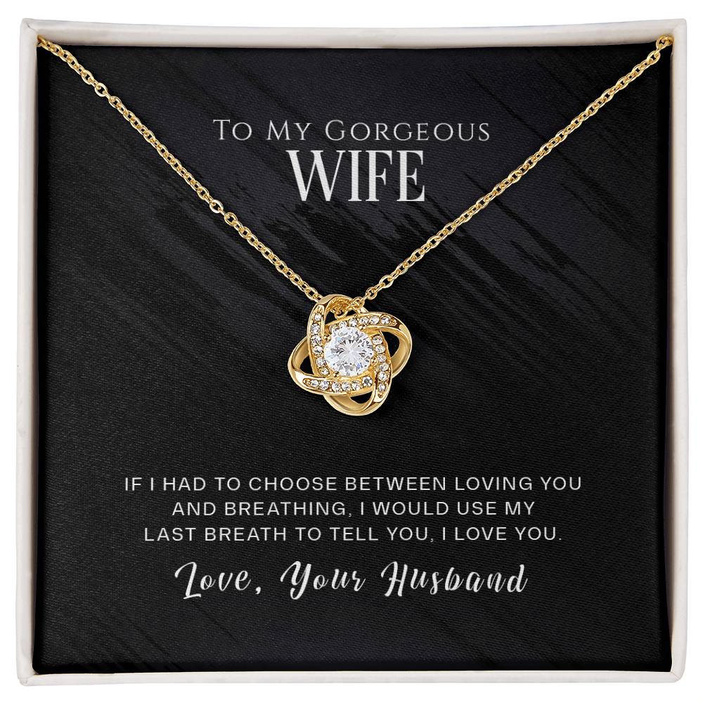 Necklace For My Gorgeous Wife