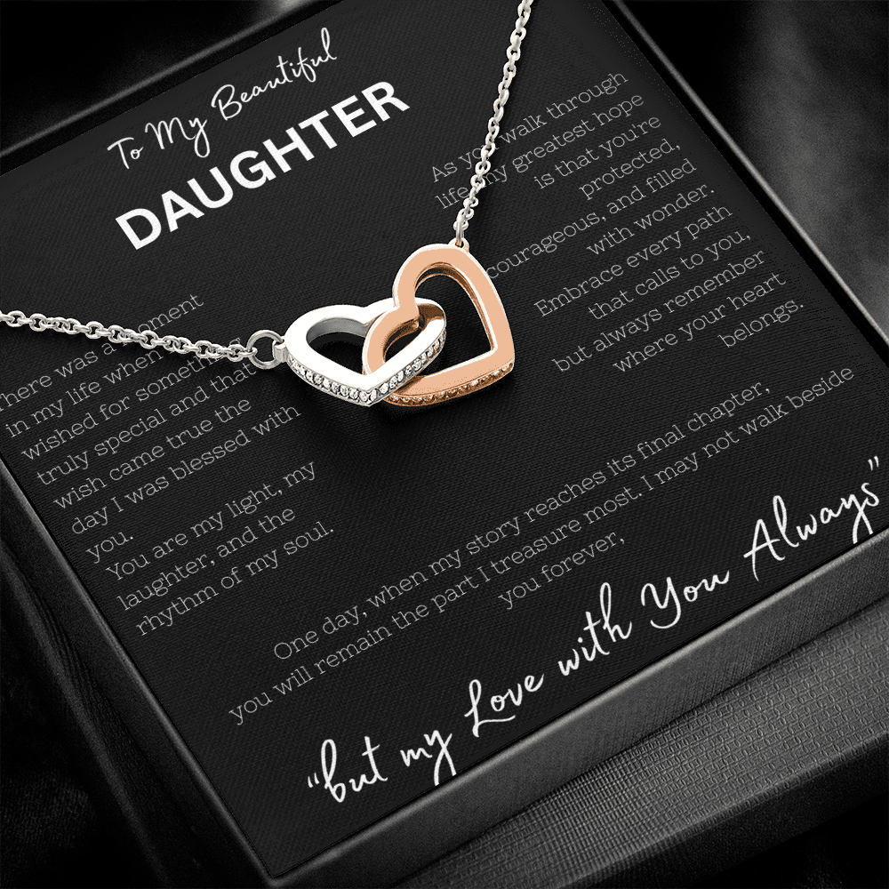 To My Beautiful Daughter -Interlocking Heart Necklace "My Love Is Always With You"