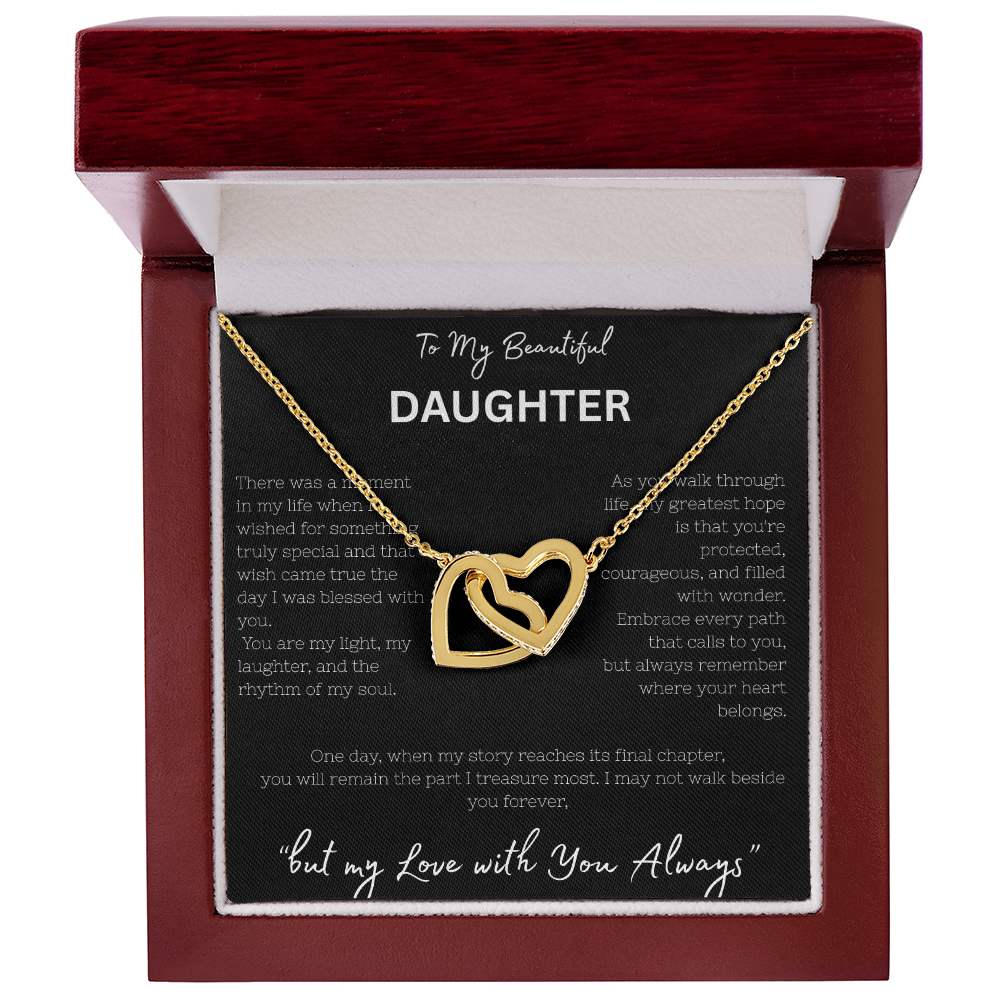 To My Beautiful Daughter -Interlocking Heart Necklace "My Love Is Always With You"