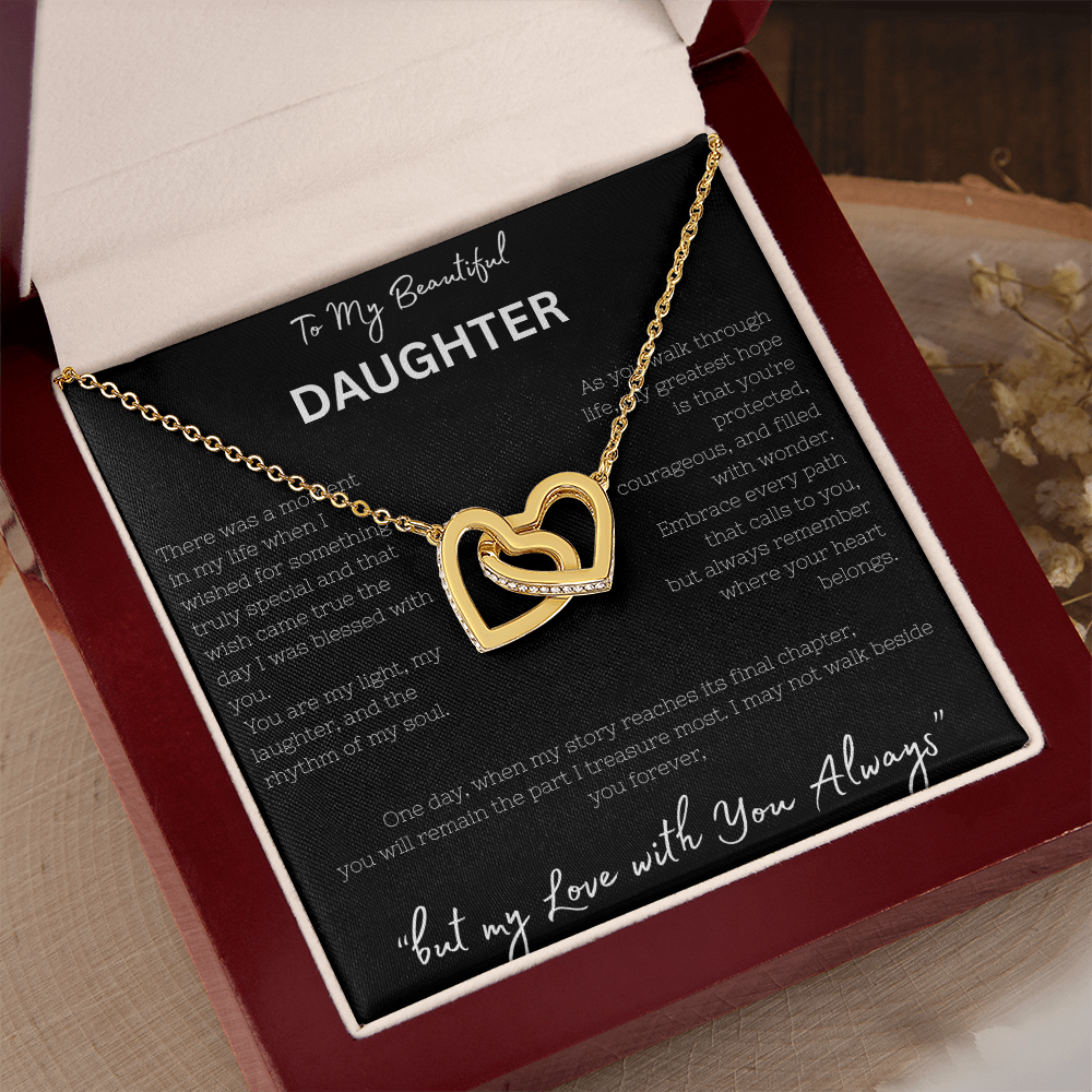 To My Beautiful Daughter -Interlocking Heart Necklace "My Love Is Always With You"