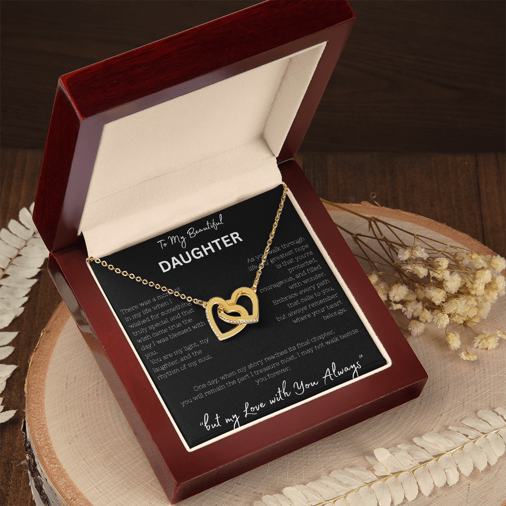 To My Beautiful Daughter -Interlocking Heart Necklace "My Love Is Always With You"