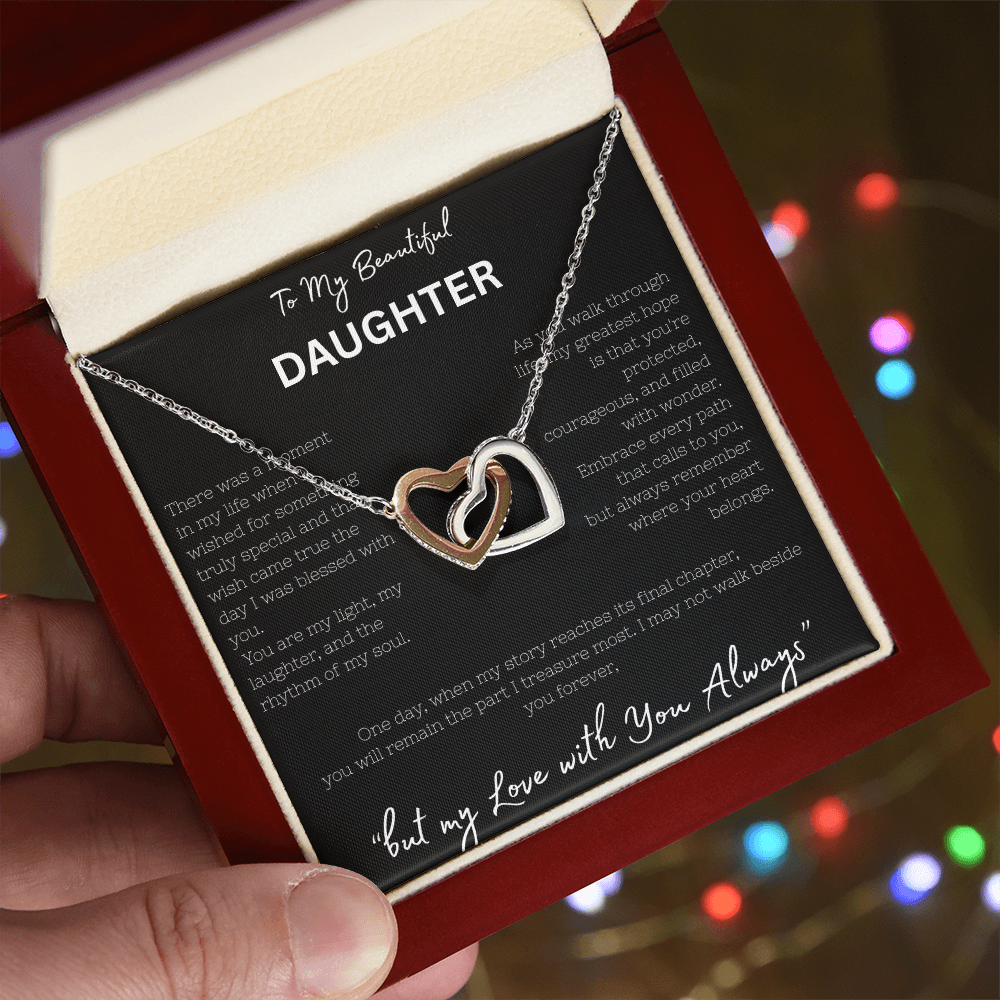 To My Beautiful Daughter -Interlocking Heart Necklace "My Love Is Always With You"