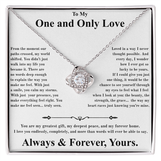 Love Knot Necklace - To My One  and Only Love
